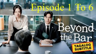 Lampas ng Bar Tagalog Subtitle Episode [ 1 - 6 ]
