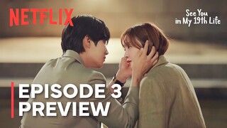 See You in My 19th Life Episode 3 Preview | Explained