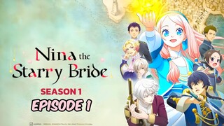 Nina the starry bride Season 1 Episode 1 HD (Hindi हिन्दी)🏩Love Anime Series