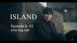 ISLAND (2022) Drama Ep-6 Eng Sub