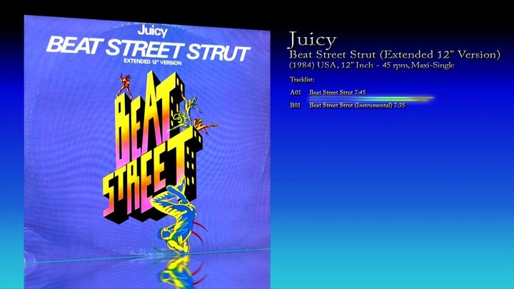 Juicy (1984) Beat Street Strut (Extended 12'' Version) [12" Inch - 45 RPM - Maxi-Single]