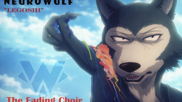 Beastars Legoshi AMV | The Fading Choir NeuroWulf (2026)
