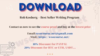 [WSOCOURSE.NET] Rob Kosberg – Best Seller Writing Program