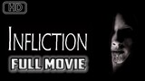 INFLICTION | Full Game Movie