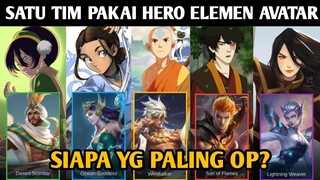 PAKAI HERO ELEMEN AVATAR DI MOBILE LEGENDS, TERNYATA OVER POWER