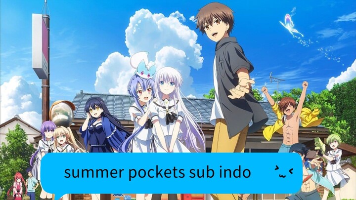 summer pockets sub indo eps 1
