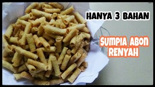 RESEP LENGKAP SUMPIA ABON AYAM HANYA 3 BAHAN
