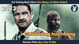 [Review Phim] Cơ Trưởng Quả Cảm Giải Cứu Mạng Sống Của 16 Hành Khách Ở Vùng Tử Địa