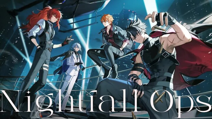 【nqrse】Nightfall Ops（黄昏行动）【Hoyofair2024】
