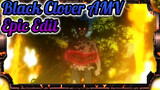 Black Clover AMV tổng hợp