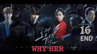Eps 16 (END) || 𝚆𝙷𝚈 𝙷𝙴𝚁 ? || Sub Indo