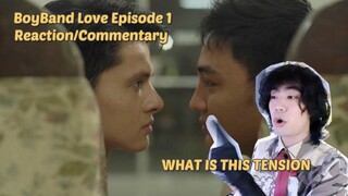 (GAY TENSION) BoyBand Love Episode 1 Reaction/Commentary