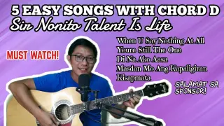 PAANO MATUTONG MAG-GITARA | 5 EASY SONGS WITH CHORD D | Tagalog Guitar Tutorial