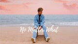 No Matter What - Jamie Miller (Lyrics & Vietsub)