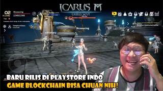 BARU RILIS DI INDONESIA ! GAME CHUAN ! ICARUS M Guild War ! PLAY 2 EARN !  MMORPG