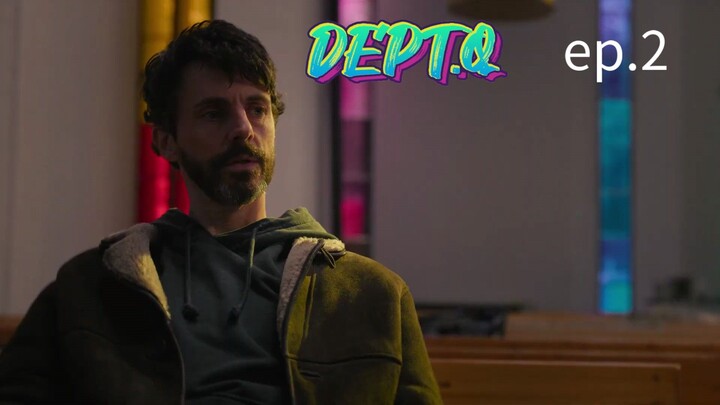 DEPT.Q ( 2025 ) ep.2