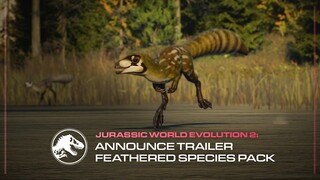 Jurassic World Evolution 2: Feathered Species Pack | Announcement Trailer