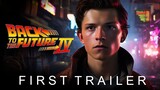 BACK TO THE FUTURE 4 (2024) - First Trailer  Tom Holland (1)