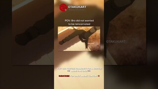 POV: Bro did not wanted to be reincarnated #anime #shorts #animeedits #animememes
