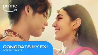 Congrats My Ex Trailer | Prime Video