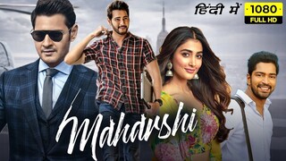 Maharshi Full Hindi Movie (2019)