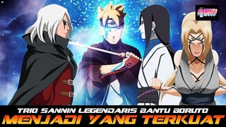 ERA TELAH BERUBAH! TRIO SANNIN AKAN BANTU BORUTO JADI YANG TERKUAT!