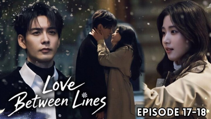 Love Between Lines Episode 17-18 Subtitle Bahasa Indonesia