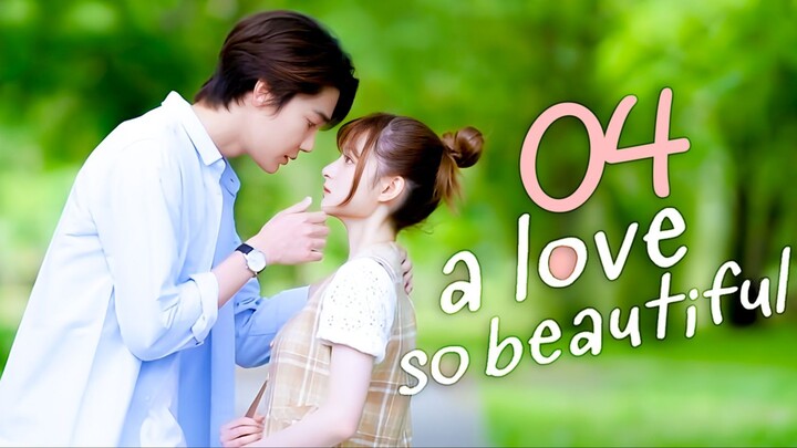 A Love So Beautiful (Thai) Episode 4