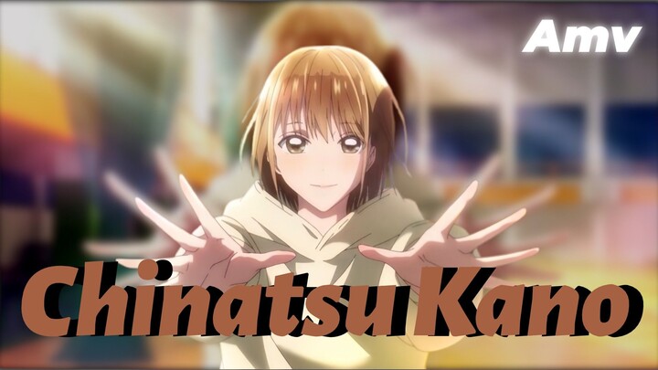 Chinatsu kano AMV