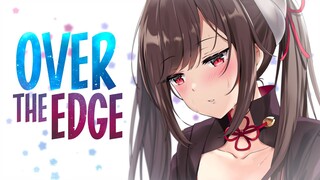 「Nightcore」→RIELL - Over the Edge (Lyrics)