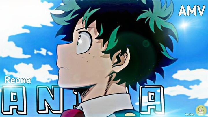 Anima -「AMV」- My hero Academia