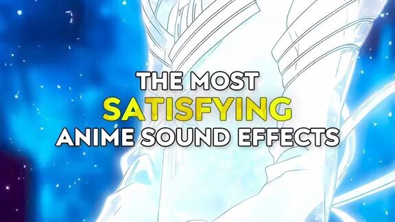 The Most Satisfying Anime Sound Effects ✨🔥