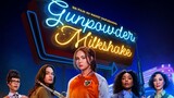 Gunpowder Milkshake 2021