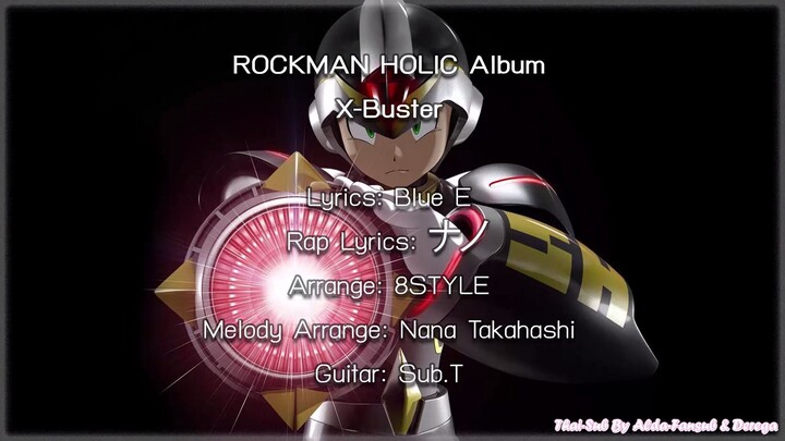 (Alda-Fansub & Derega) X-Buster (feat. team. ROCKMAN HOLIC) (Thai Sub)