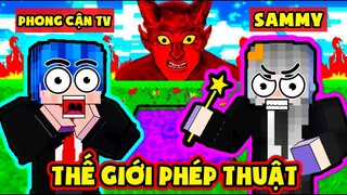 BẠN GÁI TÔI LÀ PHÙ THỦY TẬP 3: PHONG CẬN LẠC VÀO VÙNG ĐẤT PHÉP THUẬT*SAMMY CÓ PHẢI LÀ KẺ GIẾT NGƯỜI