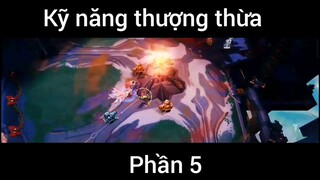 Kỹ năng thượng thừa #5