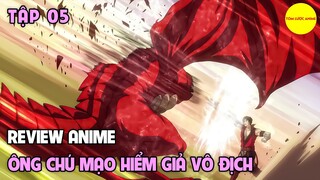 Ông Chú Mạo Hiểm Giả Trở Nên Vô Địch | Tập 05 | Tóm Tắt Anime