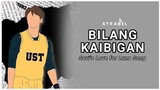 Bilang Kaibigan [inspired by Sevi and Luna of University Series] | Ayradel De Guzman