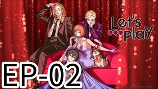 Let's Play || S1 || EP-02 (HINDI)