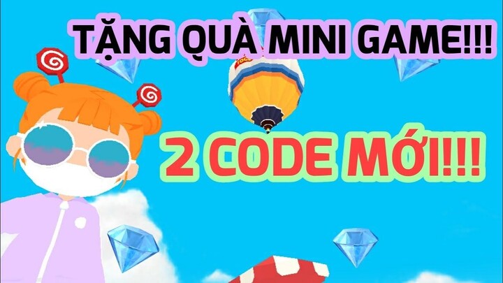 CODE MỚI VÀ TẶNG QUÀ MINI GAME TRONG PLAY TOGETHER