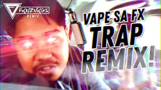 VAPE SA FX (TRAP REMIX) | frnzvrgs2