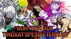 Urutan Roh Terkutuk Tingkat Spesial Terkuat Di Jujutsu Kaisen!!!