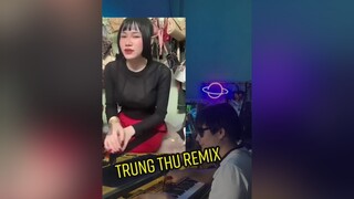 Chiếc đèn ôg sao phiên bản gâi nhât đó trung thu remix trungthu2021 trungthu dj foryou