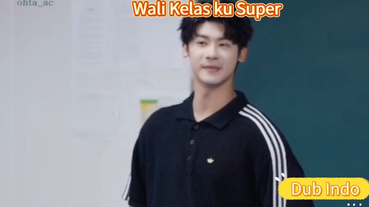 Fandub Dracin Bahasa Indonesia Wali Kelas Super" Wali Kelas Baru vs  Murid Bandel"