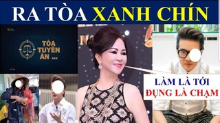 09 - 09 KHI TÒA TUYÊN ÁN: CEO Đối Đầu Song Kiếm Hợp Bích Hưng Tiên Xanh Chín SAO KÊ Tại Tòa