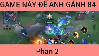 Game này để anh gánh #2