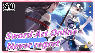 Sword Art Online|[Epic] Never regret to love SAO in this life
