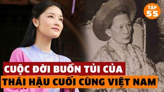 Từ Nàng Hầu Trở Thành Vị Thái Hậu Cuối Cùng Của Việt Nam - Mẹ Vua Bảo Đại Đã Làm Những Gì? | #55
