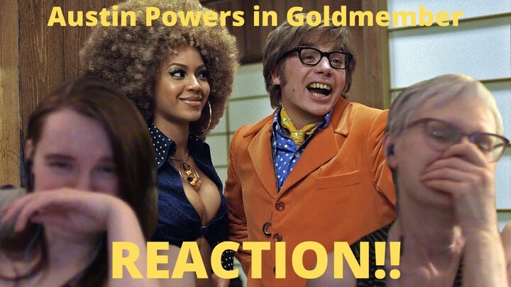 "Austin Powers in Goldmember" REACTION!! A fun way to end the series!