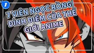 7 Viên Ngọc Rồng|⚡「4k 」「60p」「Cẩn thận, đây chính là đỉnh điểm của thế giới Anime!」⚡_1